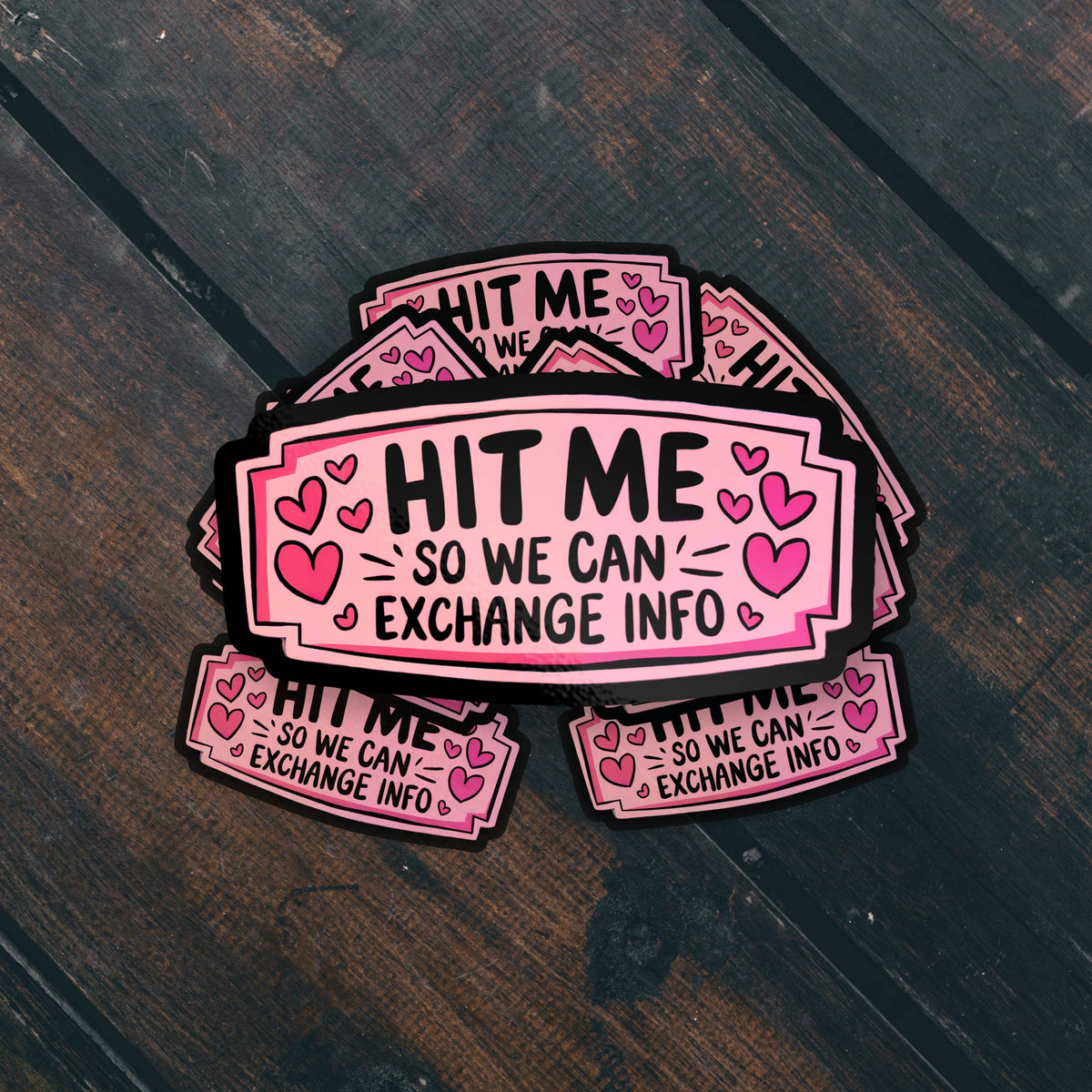 Hit Me So We Can Exchange Info Sticker