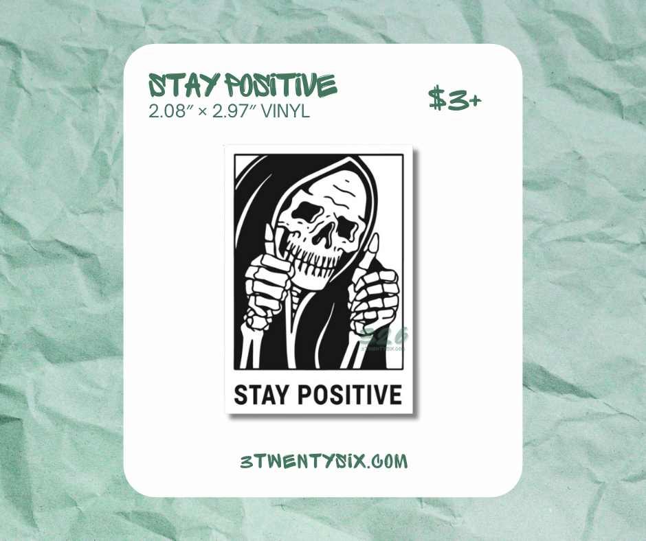 Stay Positive