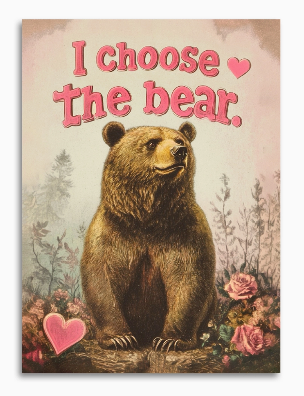 I Choose the Bear Card