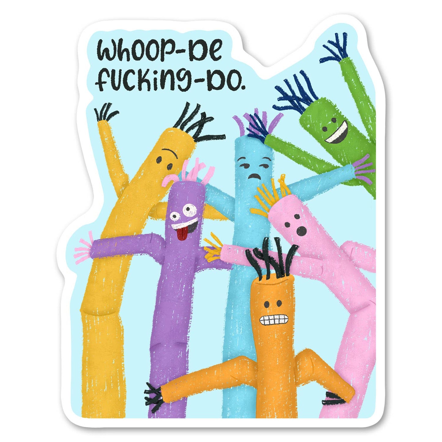 Whoop De Fucking Do Sticker