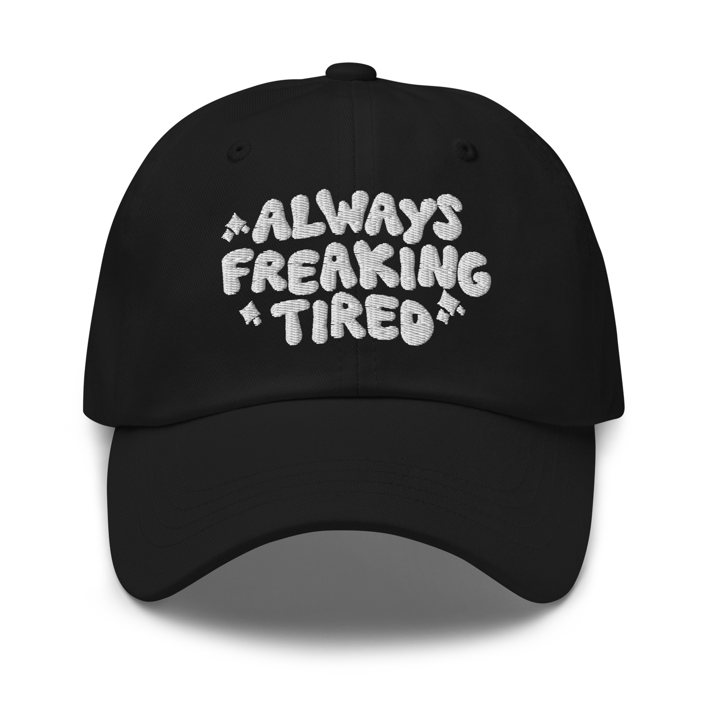 Always Freaking Tired Hat ☞ 6 Colors