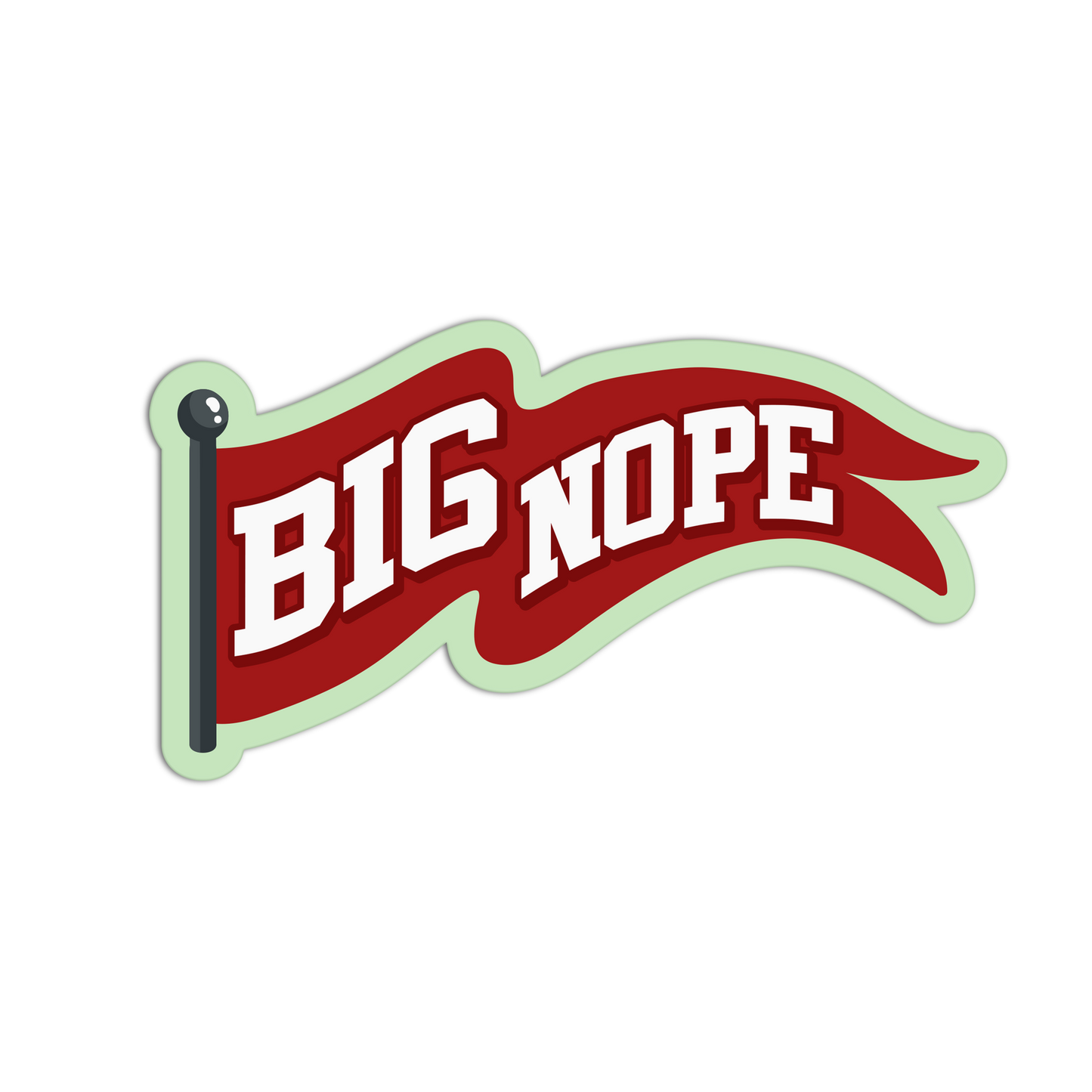 Big Nope Red Flag Sticker