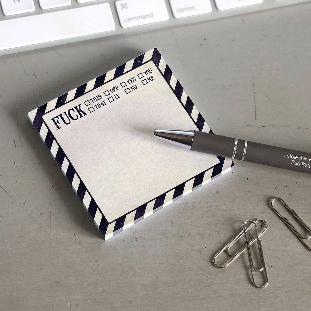 Fuck This, That, Off Sticky Notepad