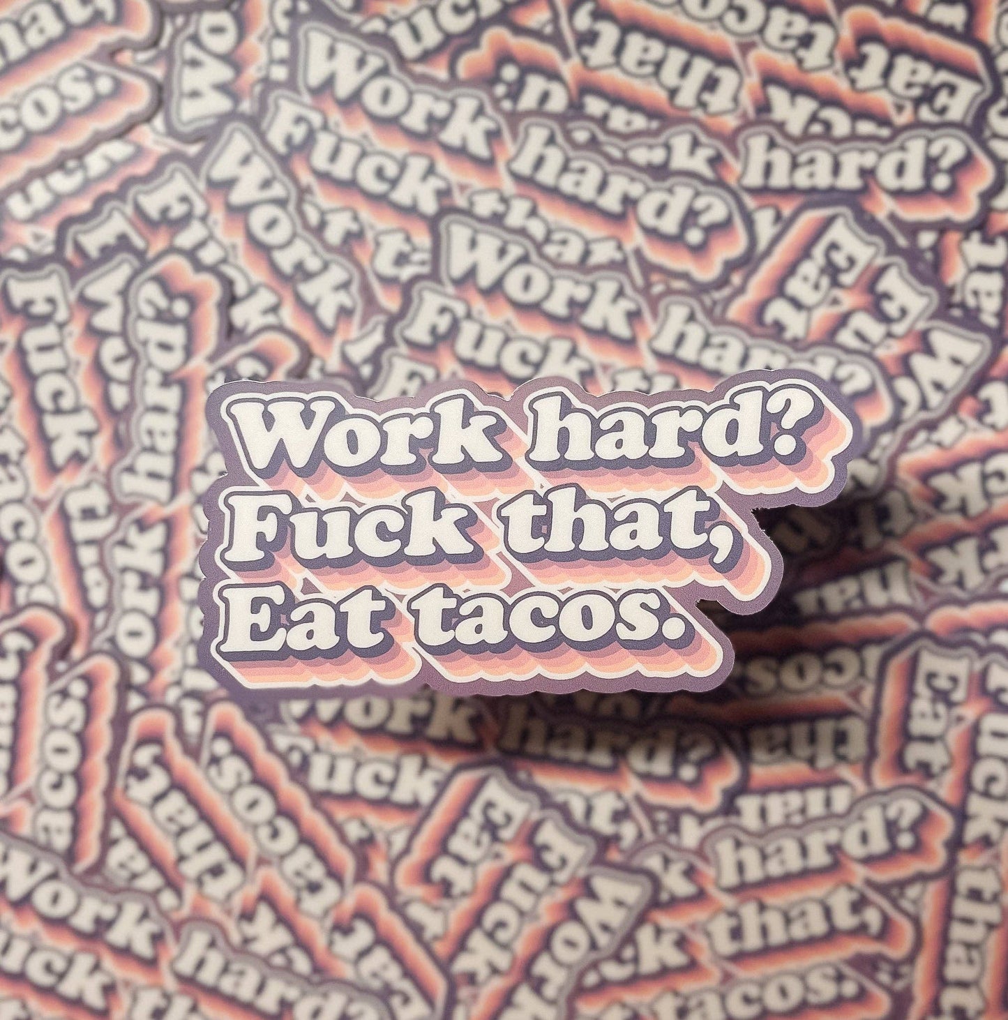 Work hard? Sticker