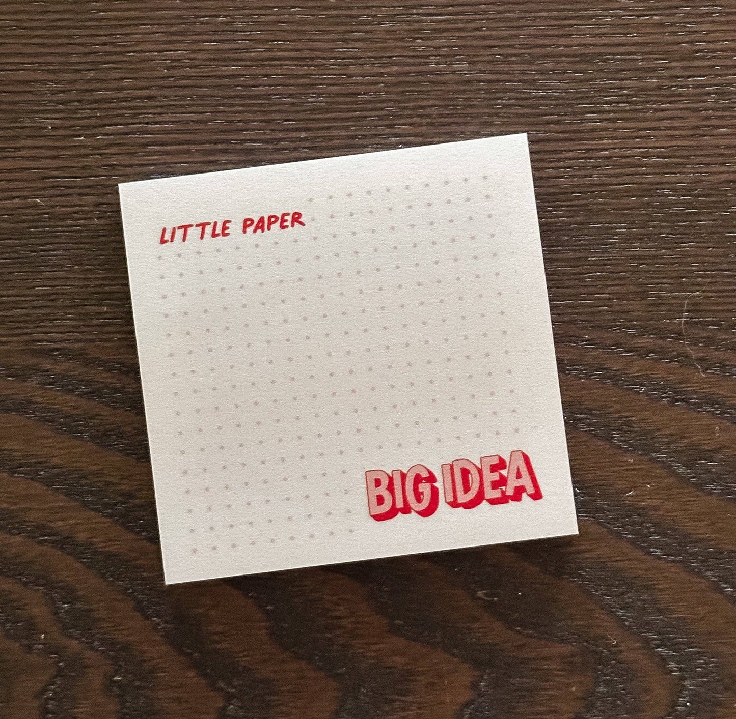 Little Paper Big Idea  Sticky Notes