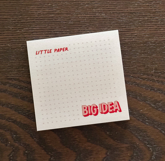 Little Paper Big Idea  Sticky Notes