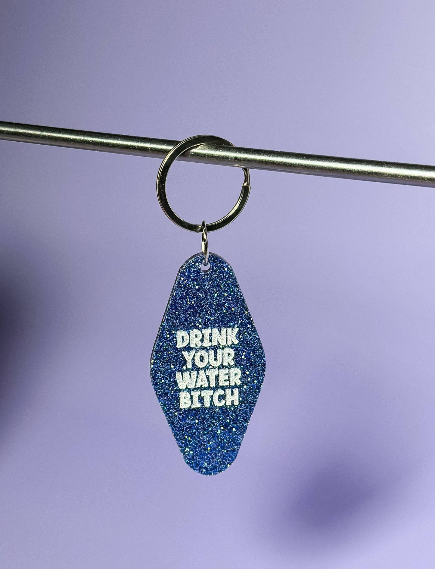 Drink Your Water Keychain