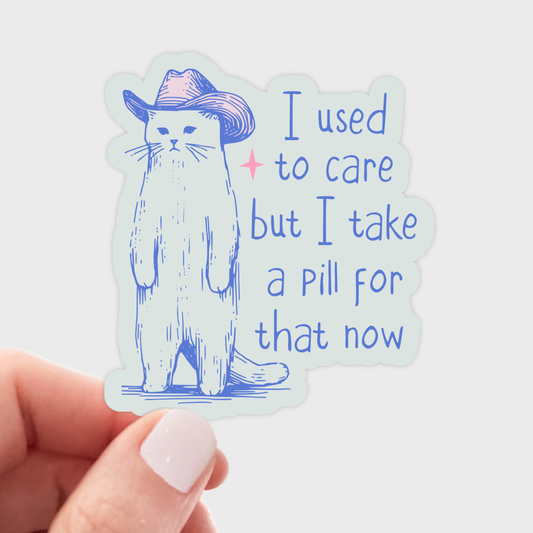 I Used To Care Sticker