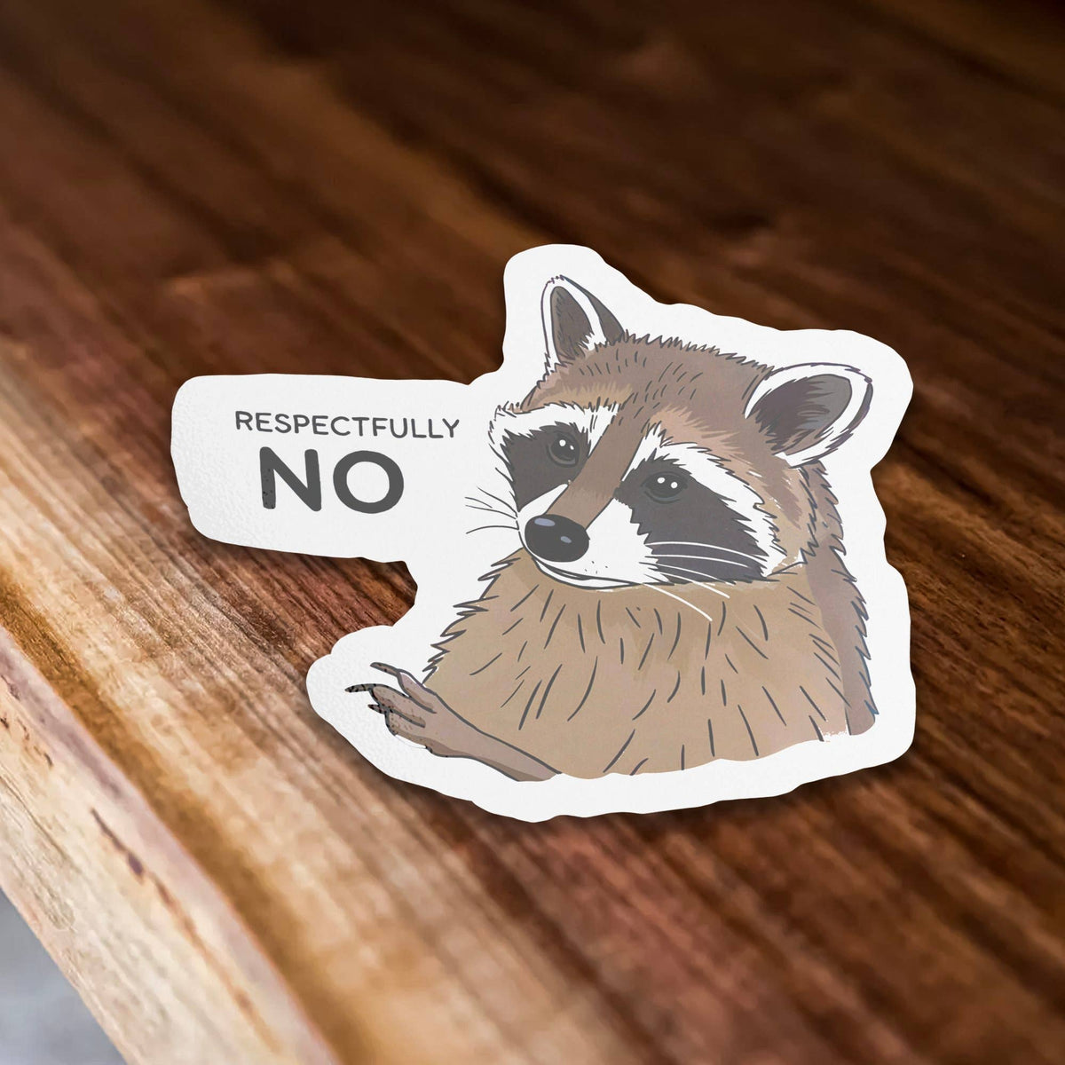 Respectfully No Sticker