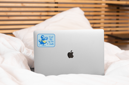 Grab Life by the Balls Sticker