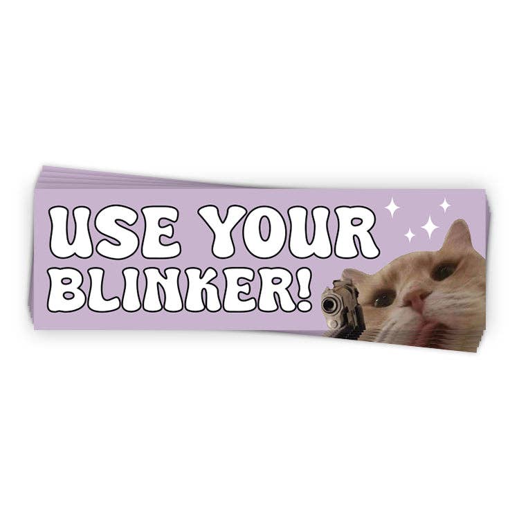 Use Your Blinker Cat Bumper Sticker
