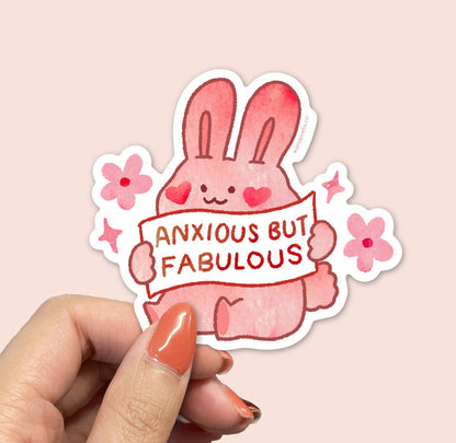 Anxious But Fabulous Sticker