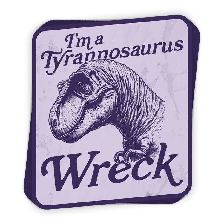 Tyrannosaurus Wreck Decal