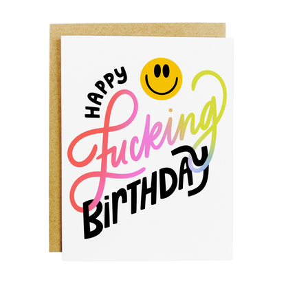 Happy F*cking Birthday Card
