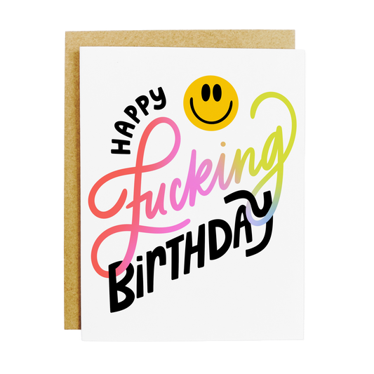 Happy F*cking Birthday Card