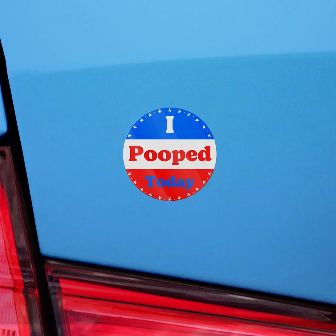 I Pooped Today Voting Parody Sticker