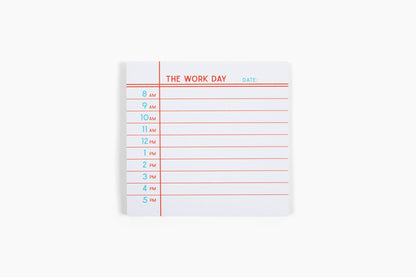 The Work Day Sticky Note