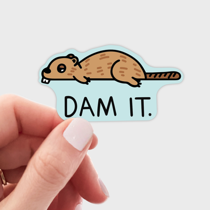 Dam It Sticker
