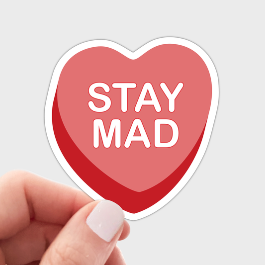 STAY MAD Conversation Heart Sticker