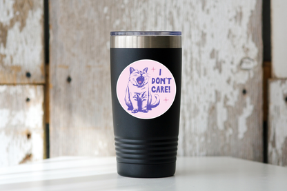 I Don't Care! Sticker