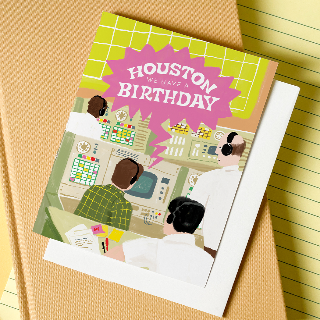 Houston We Have a Birthday Card