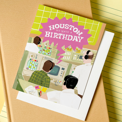 Houston We Have a Birthday Card