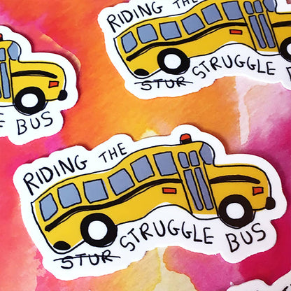 Struggle Bus Sticker