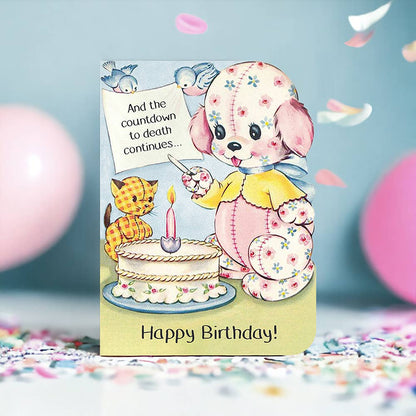 Countdown to Death Continues Birthday Card