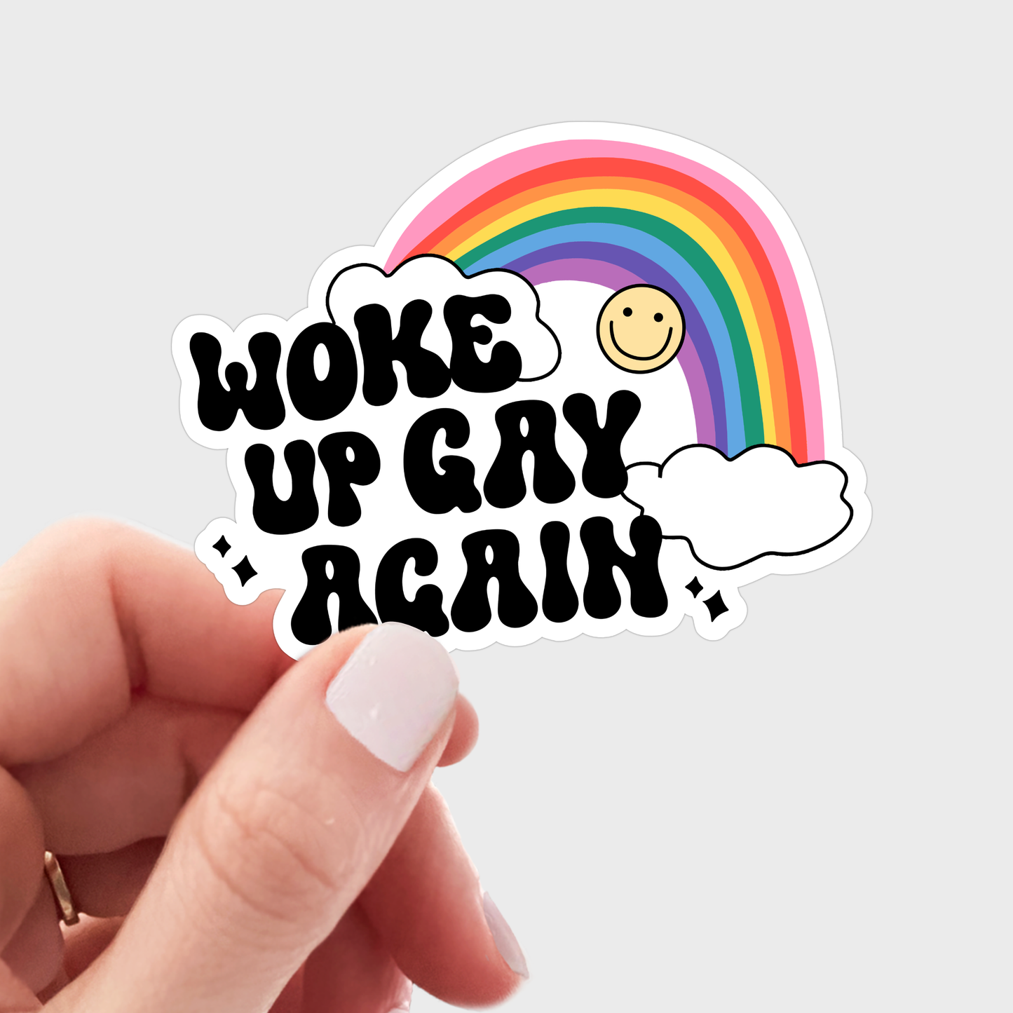 Woke Up Gay Again Sticker