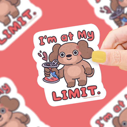 At My Limit Dog Sticker