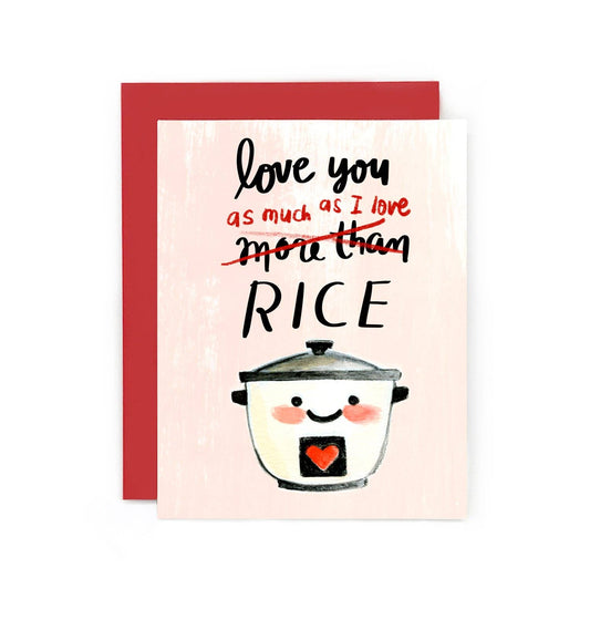 Love You As Much As Rice Card