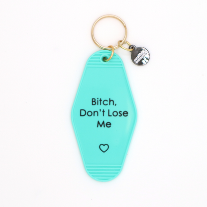 Don’t Lose Me Keychain