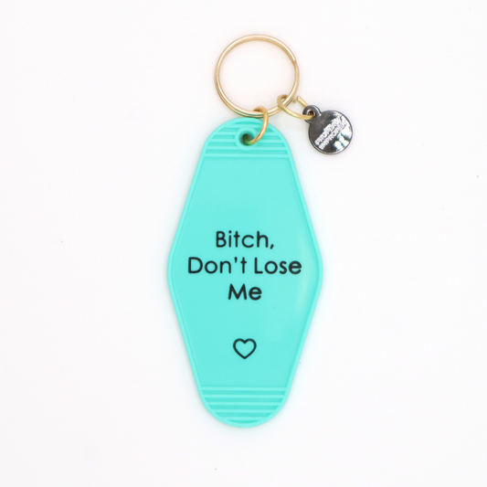 Don’t Lose Me Keychain