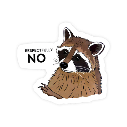 Respectfully No Sticker