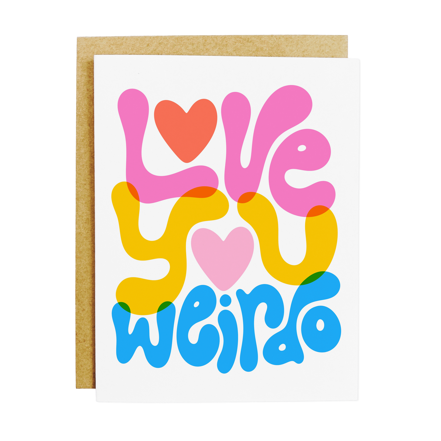 Love You Weirdo Greeting Card