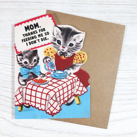 Mom, thanks for feeding me Card