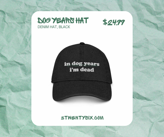 Dog Years Denim Hat