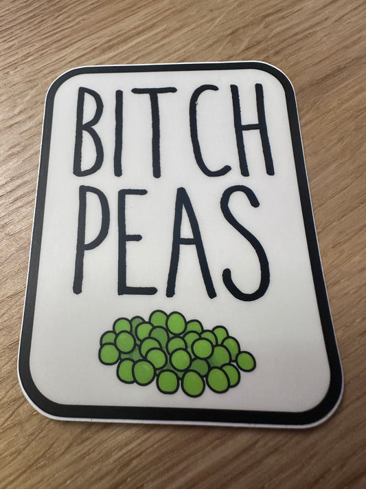 Bitch Peas Sticker