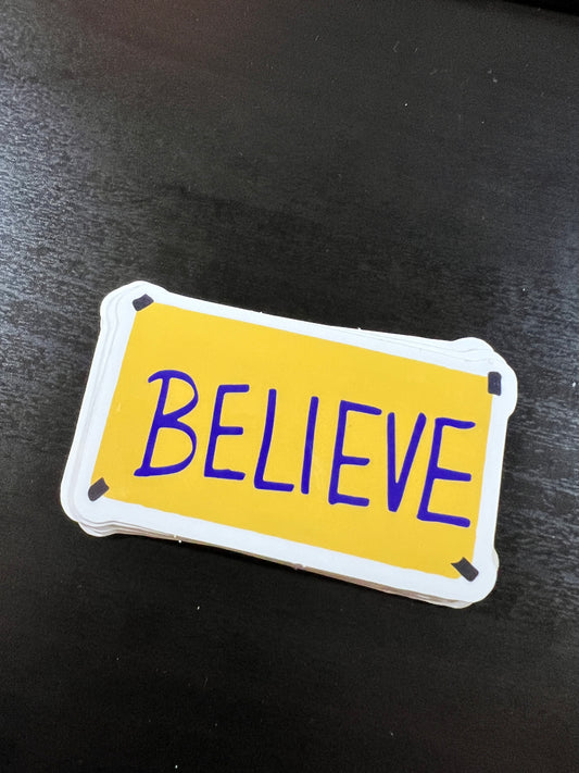 Believe Sticker