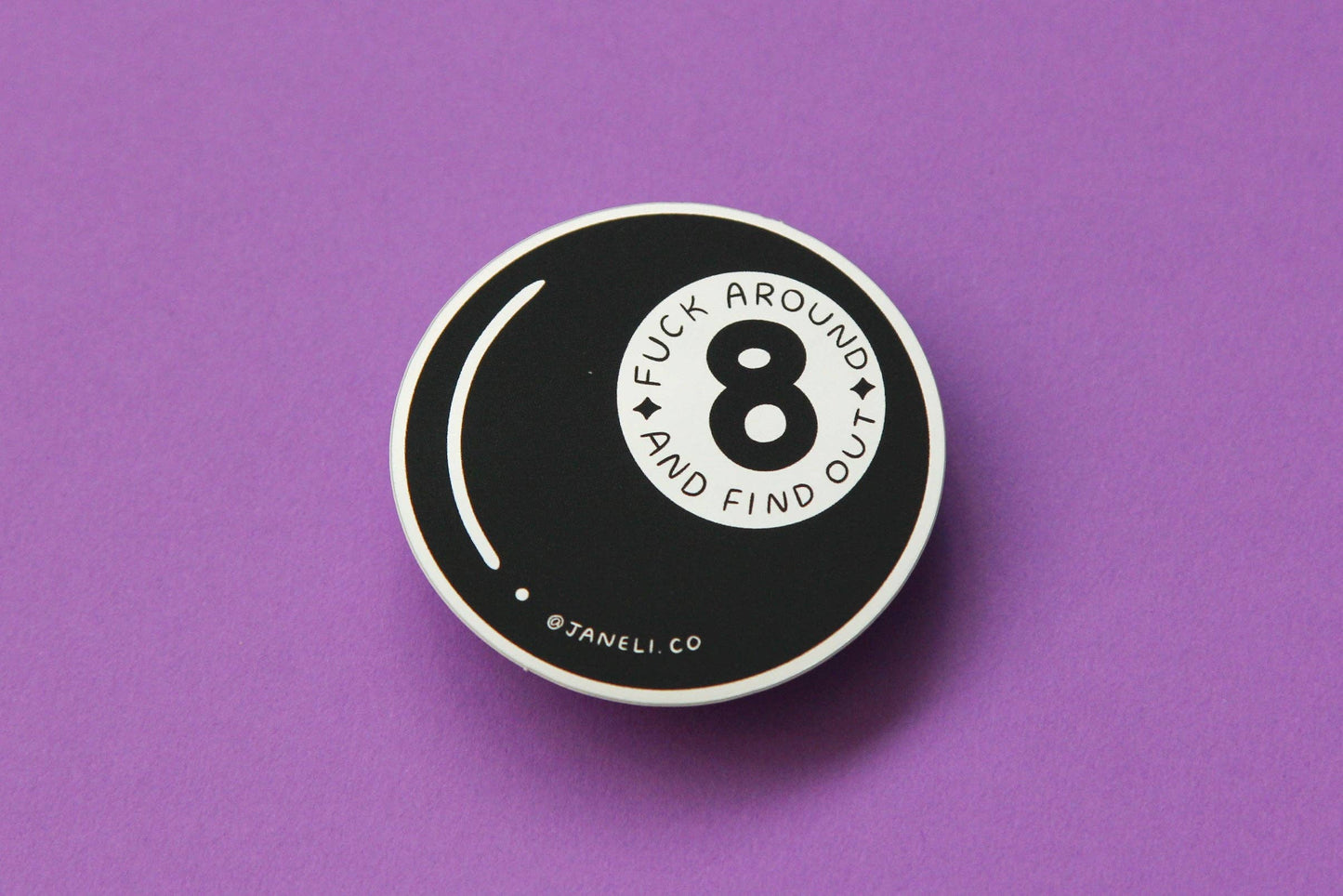 Fuck Around & Find Out Sticker