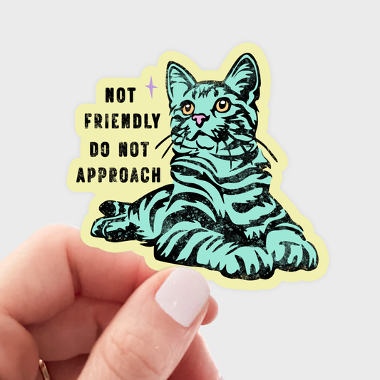 Not Friendly Sticker