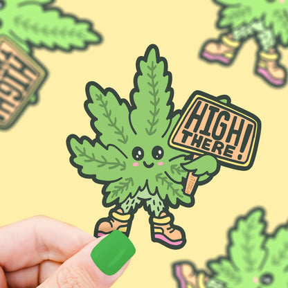High There 420 Sticker