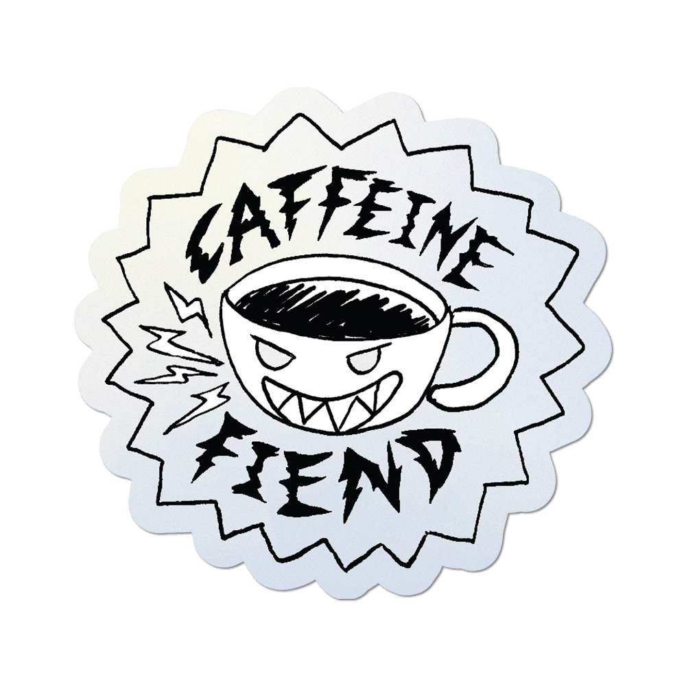 Caffeine Fiend Sticker