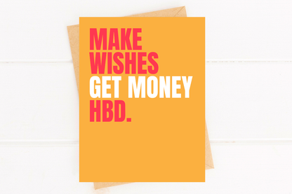Make Wishes Get Money HBD Card
