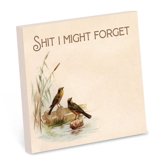 Shit I Might Forget Sticky Notepad