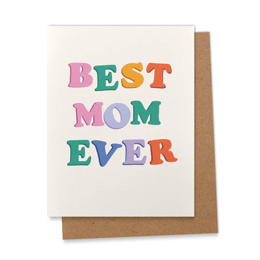 Best Mom Ever Greeting Card 