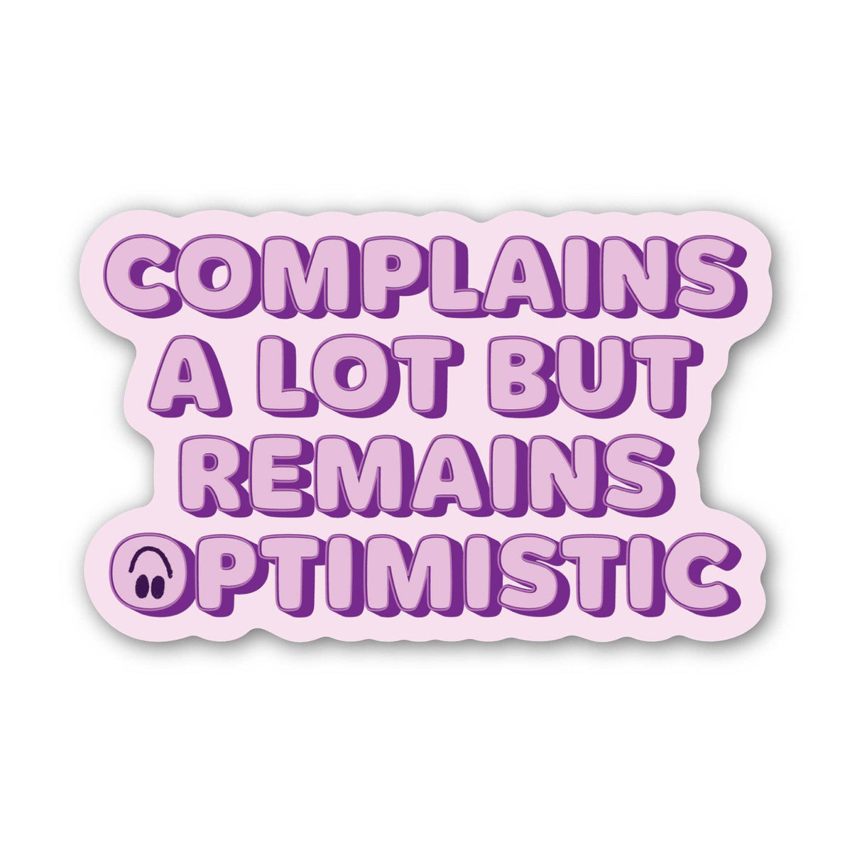 Complains A Lot Sticker