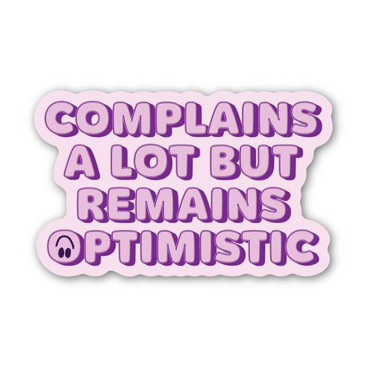 Complains A Lot Sticker