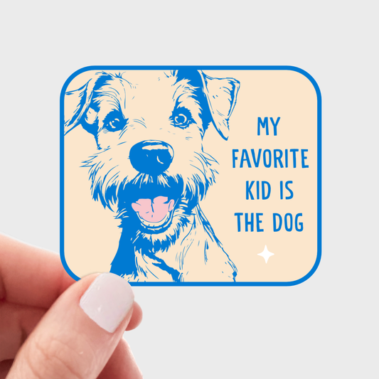 My Favorite Kid Is The Dog Sticker