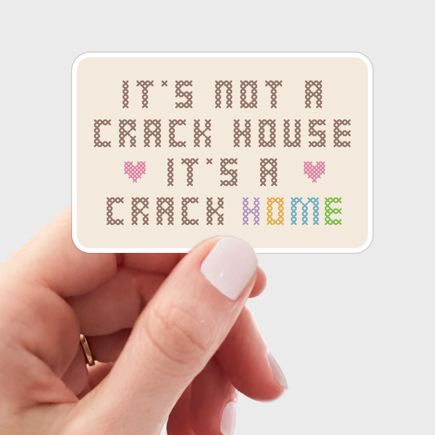 It's a Crack Home Sticker